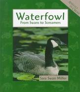 Waterfowl From Swans to Screamers cover