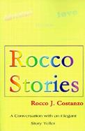 Rocco Stories A Conversation With an Elegant Story Teller cover