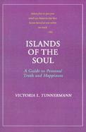 Islands of the Soul A Guide to Personal Truth and Happiness cover