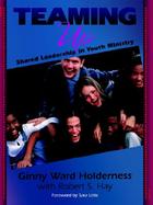 Teaming Up Shared Leadership in Youth Ministry cover