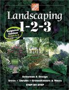Landscaping 1-2-3 Selection & Design, Trees, Shrubs, Groundcovers & Vines Step-By-Step  Regional Edition Zones 5-6 cover