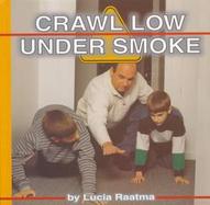 Crawl Low Under Smoke cover