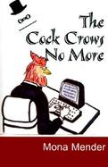 The Cock Crows No More cover
