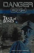 Danger Boy Episode 3 Trail Of Bones cover