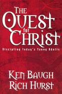 The Quest for Christ Discipling Today's Young Adults cover