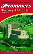 Frommer's<sup>®</sup> Tuscany & Umbria , 3rd Edition cover