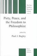 Piety, Peace, and the Freedom to Philosophize cover