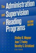The Administration and Supervision of Reading Programs cover