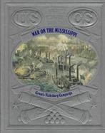 War on the Mississippi: Grant's Vicksburg Campaign cover