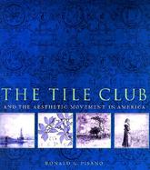 Tile Club And the Aesthetic Movement in America cover
