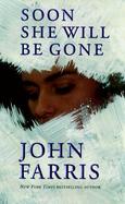 Soon She Will Be Gone cover