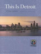 This Is Detroit 1701-2001 cover