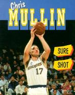 Chris Mullin: Sure Shot cover