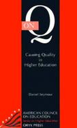 On Q Causing Quality in Higher Education cover