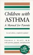 Children with Asthma: A Manual for Parents cover