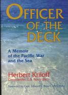 Officer of the Deck A Memoir of the Pacific War and the Sea cover