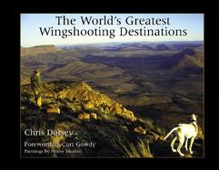 The World's Greatest Wingshooting Destinations cover