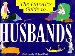The Fanatic's Guide to Husbands cover