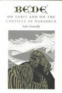 Bede: On Tobit and on the Canticle of Habakkuk cover