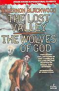 The Lost Valley/the Wolves of God cover