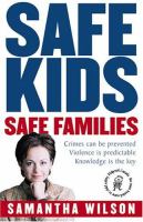Safe Kids Safe Families cover