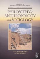 Philosophy of Anthropology and Sociology- A Volume in the Handbook of the Philosophy of Science Series cover