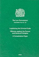 Legislating the Criminal Code Offences Against the Person & General Principles cover