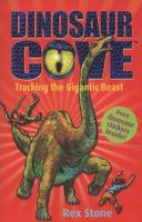 Tracking the Gigantic Beast (Dinosaur Cove) cover