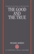 The Good and the True cover