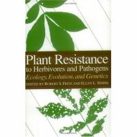 Plant Resistance to Herbivores and Pathogens Ecology, Evolution, and Genetics cover