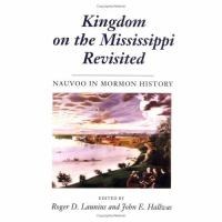 Kingdom on the Mississippi Revisited Nauvoo in Mormon History cover