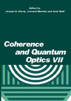 Coherence and Quantum Optics VII Proceedings of the Seventh Rochester Conference on Coherence and Quantum Optics, Held at the University of Rochester, cover