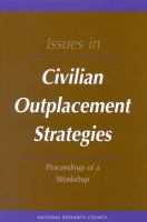 Issues in Civilian Outplacement Strategies Proceedings of a Workshop cover