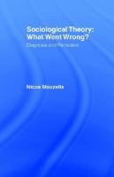 Sociological Theory :What Went Wrong? Diagnosis and Remedies cover