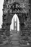 Ty's Book of Rubbish  (volume19) cover