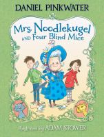Mrs. Noodlekugel and Four Blind Mice cover