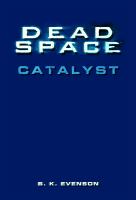 Dead Space : Catalyst cover