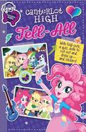 My Little Pony Equestria Girls: Canterlot High Tell All cover