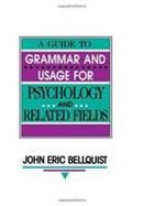 A Guide to Grammar and Usage for Psychology and Related Fields cover