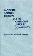 Modern Science Fiction and the American Literary Community cover