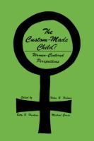 The Custom-Made Child? Women-Centered Perspectives cover