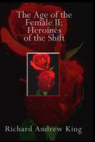 The Age of the Female II : Heroines of the Shift cover