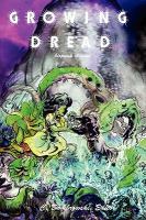 Growing Dread : Biopunk Visions cover
