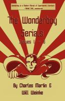 The Wonderboy Serials : Issues 1 - 6 cover