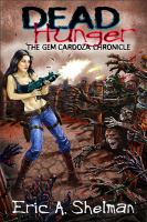 Dead Hunger Ii : The Gem Cardoza Chronicle cover