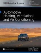 Automotive Heating, Ventilation, and Air Conditioning : CDX Master Automotive Technician Series cover