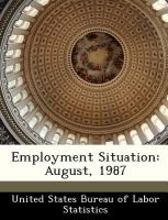Employment Situation : August 1987 cover