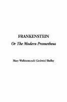 Frankenstein, or the Modern Prometheus cover