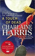 Touch of DeadASookie Stackhouse  the Complete Stories cover