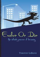 Evolve or Die The Infinite Process of Becoming cover